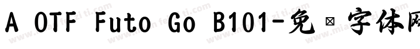A OTF Futo Go B101字体转换